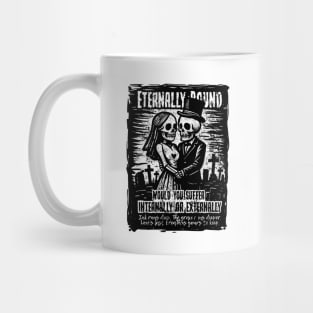 ETERNALLY BOUND Mug
